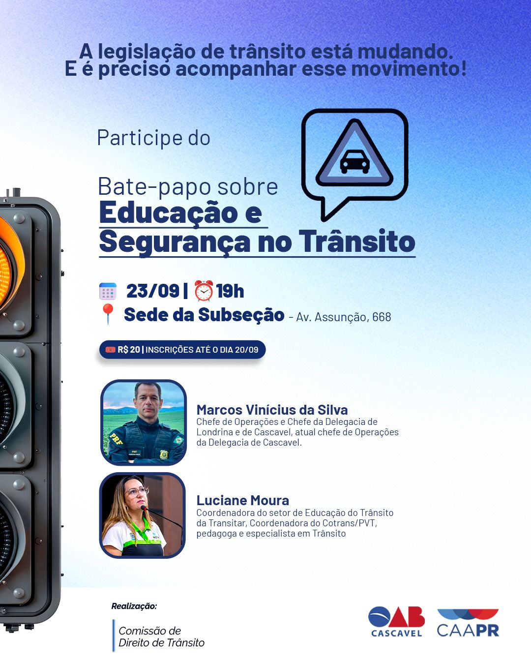 Educação e segurança no trânsito são tema de debate na OAB Cascavel